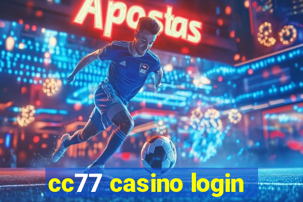 cc77 casino login